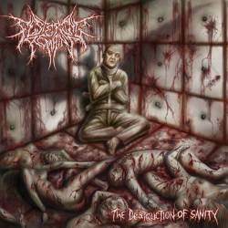 Festering Remains : The Destruction of Sanity